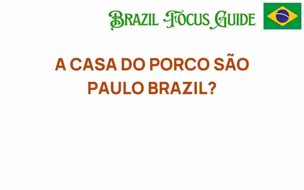 a-casa-do-porco-sao-paulo