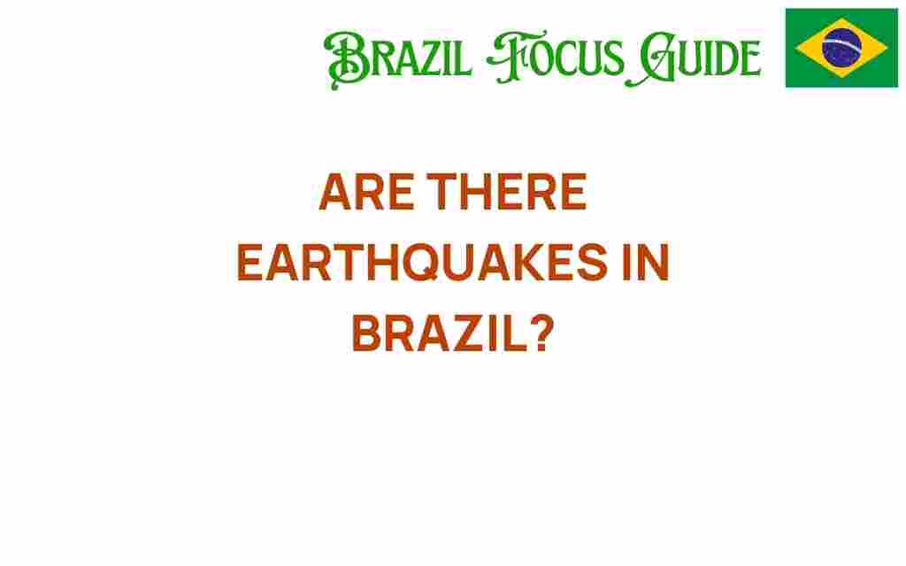 are-there-earthquakes-in-brazil
