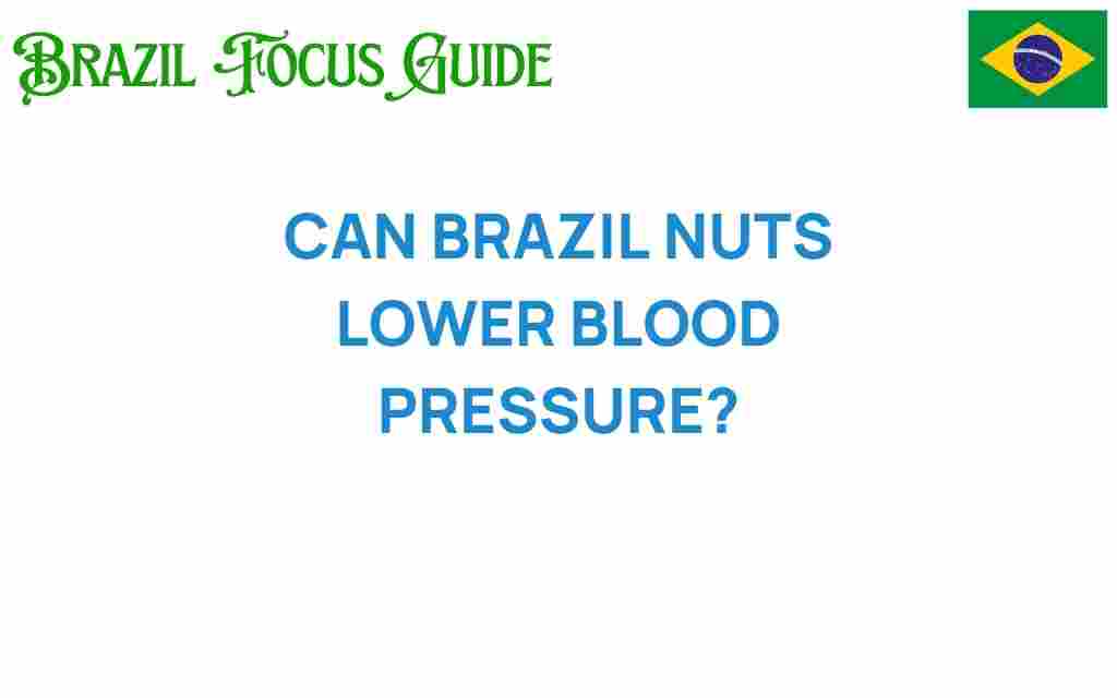 can-brazil-nuts-lower-blood-pressure
