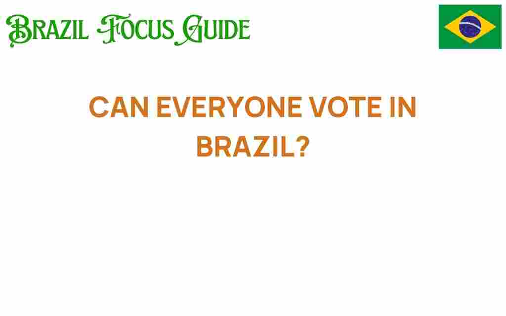 can-everyone-vote-in-brazil
