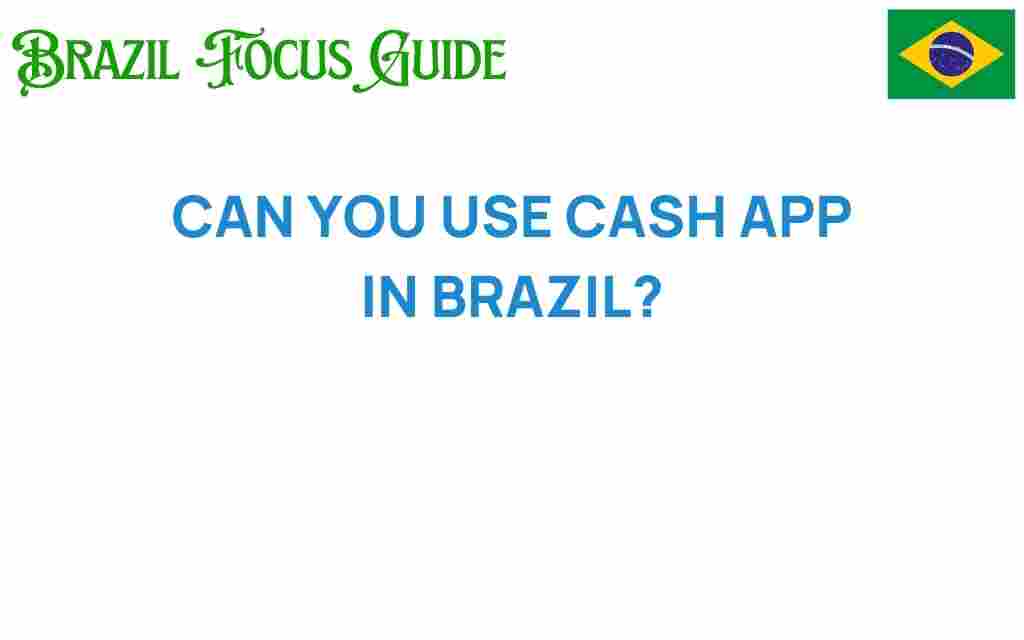 cash-app-in-brazil