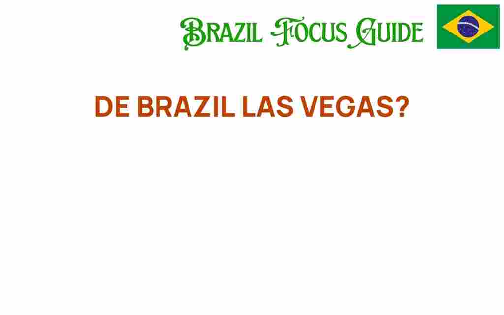 de-brazil-las-vegas