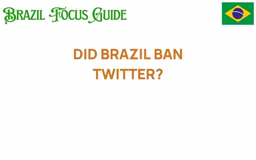 did-brazil-really-ban-twitter