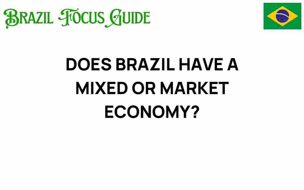 brazil-economic-fabric-mixed-or-market-economy