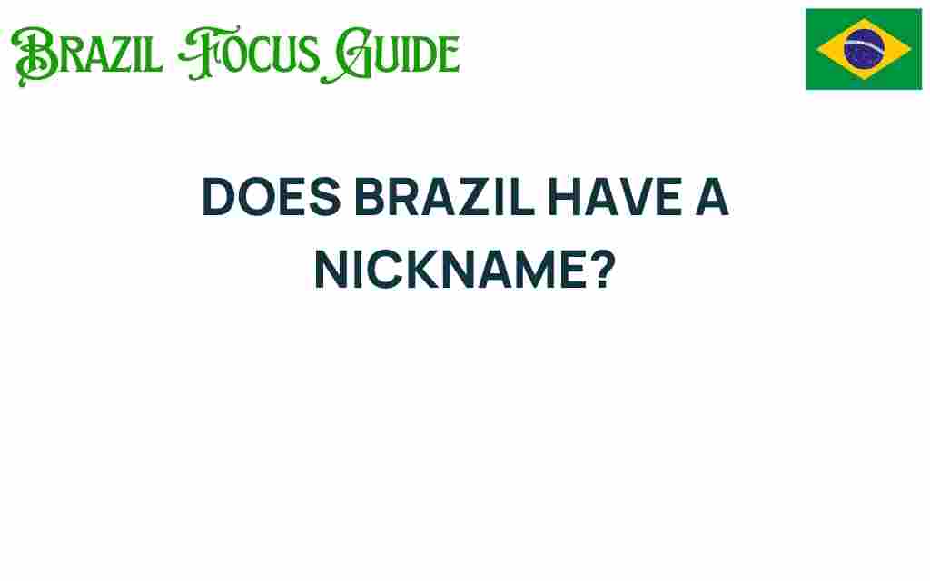 does-brazil-have-a-nickname