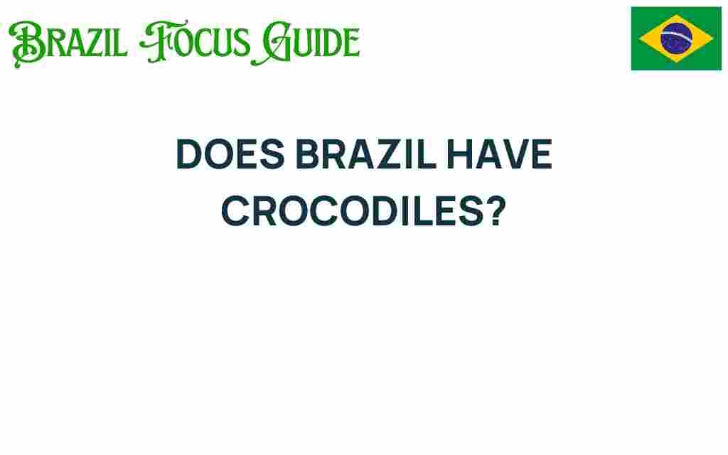 crocodiles-in-brazil