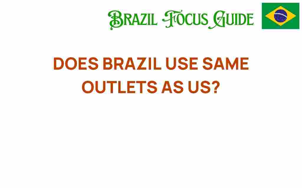 brazil-outlets-compatible-us