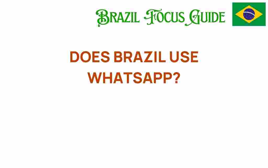 does-brazil-use-whatsapp