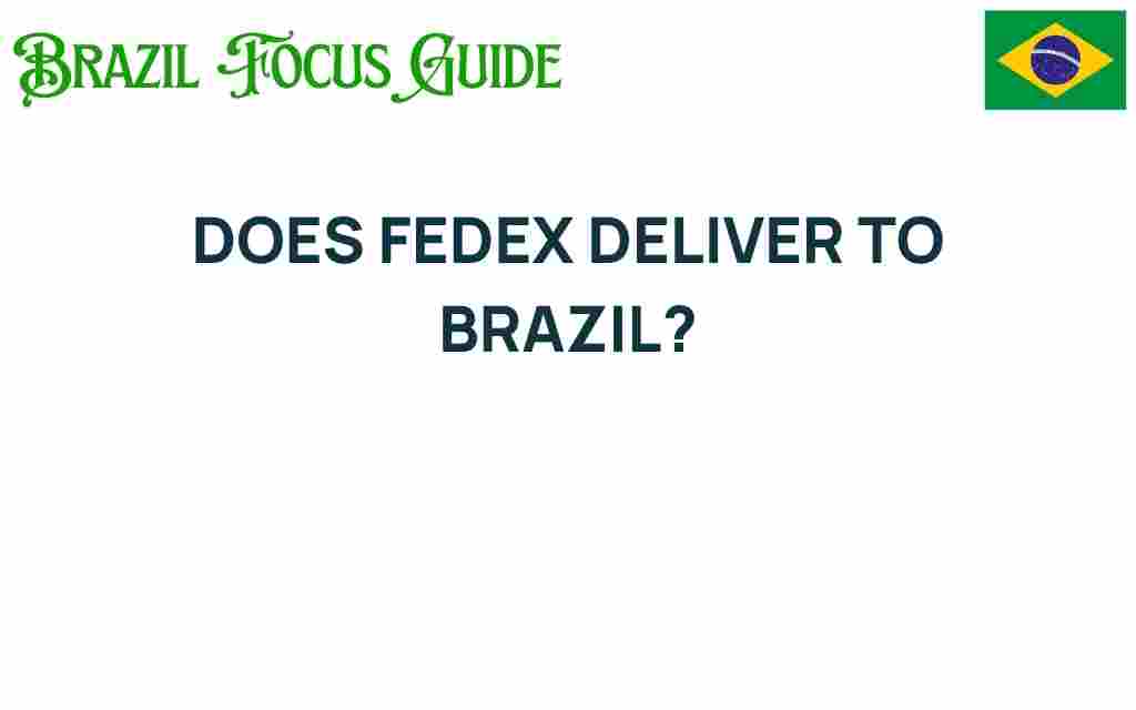 fedex-deliver-to-brazil