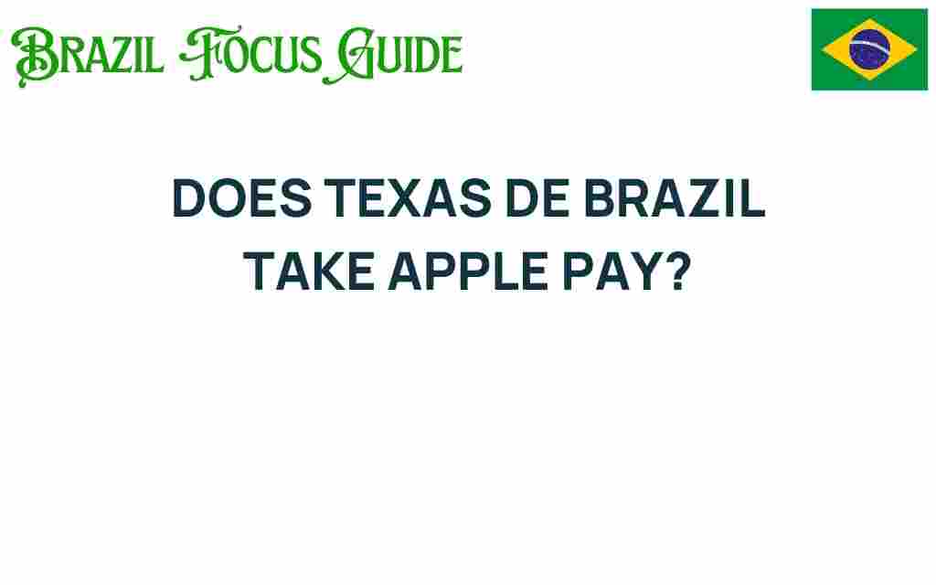 texas-de-brazil-apple-pay
