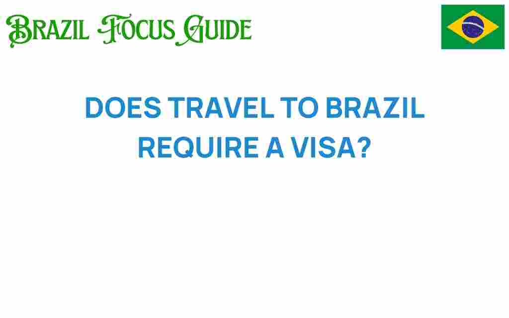 travel-to-brazil-require-visa
