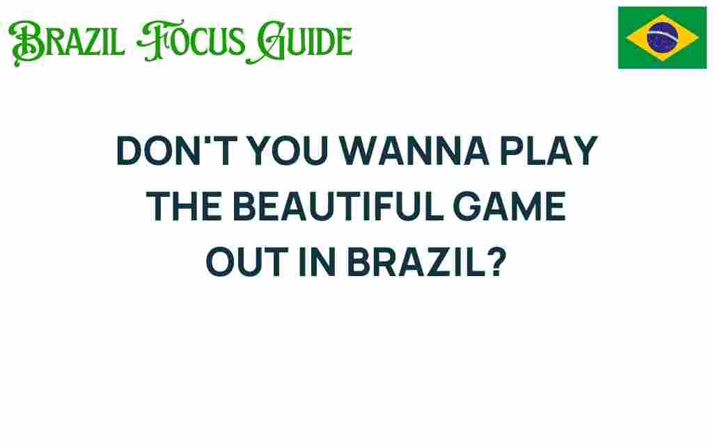 beautiful-game-brazil