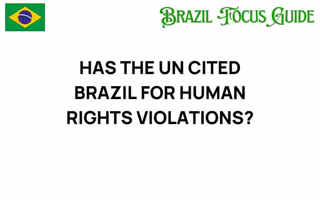 has-the-un-cited-brazil-for-human-rights-violations