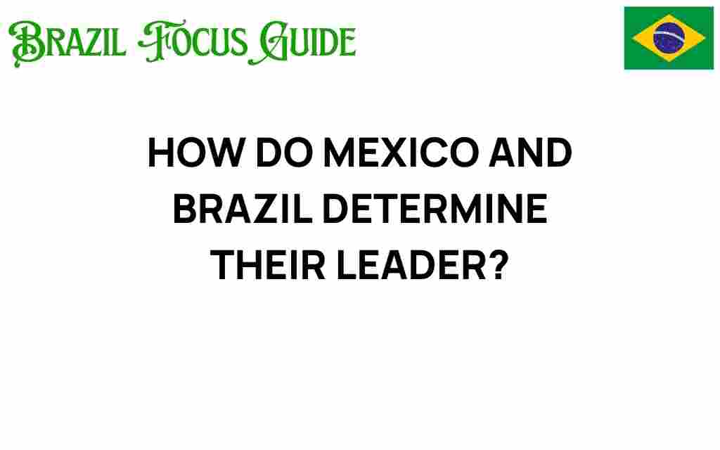 how-mexico-and-brazil-elect-their-leaders