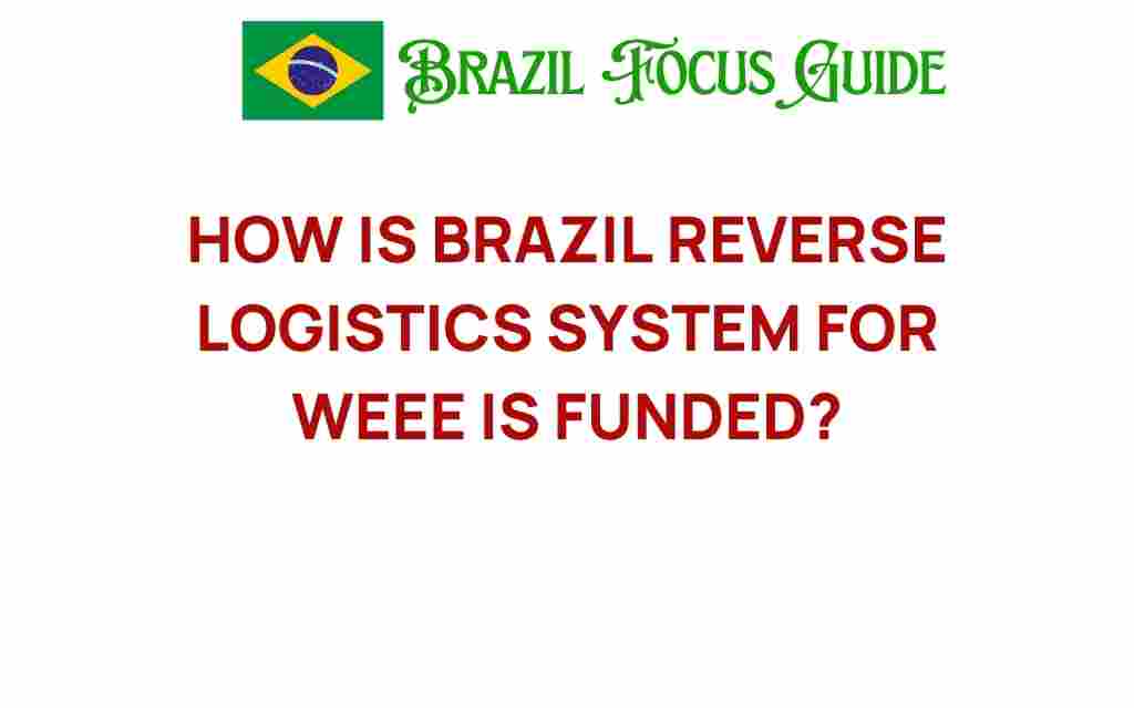 brazil-reverse-logistics-funding-weee