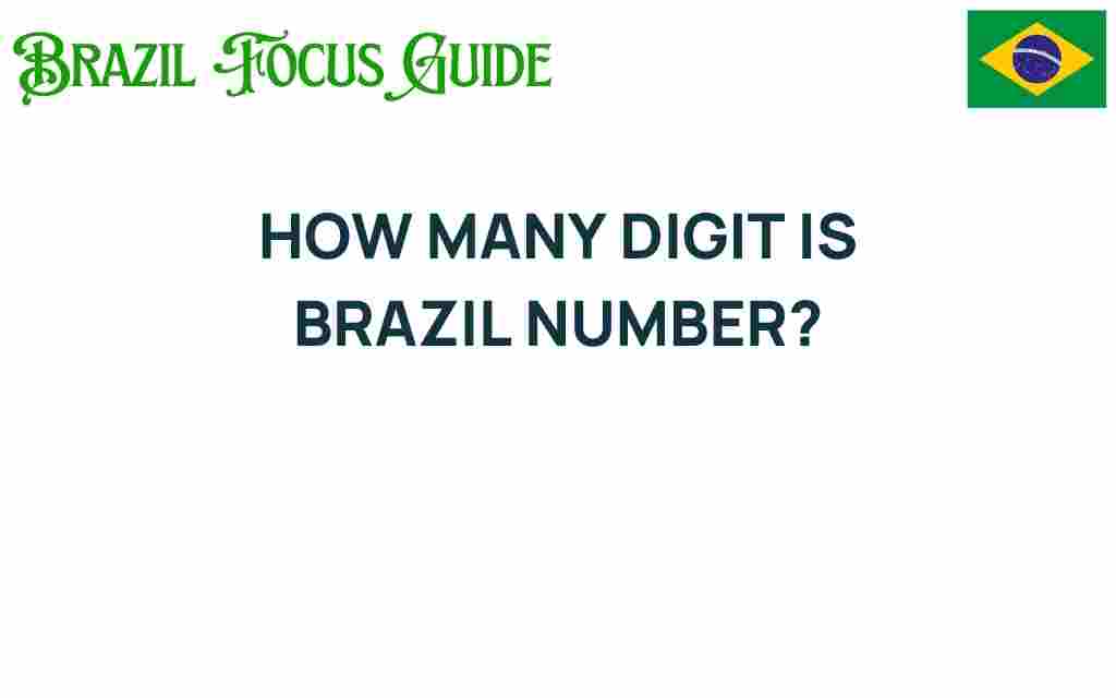 how-many-digits-brazil-phone-number