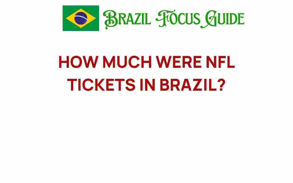 nfl-tickets-brazil-cost