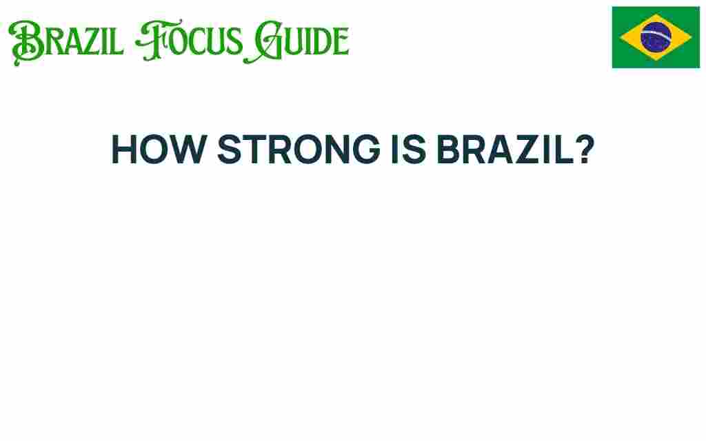 how-strong-is-brazil