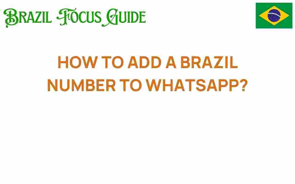 add-brazil-number-to-whatsapp