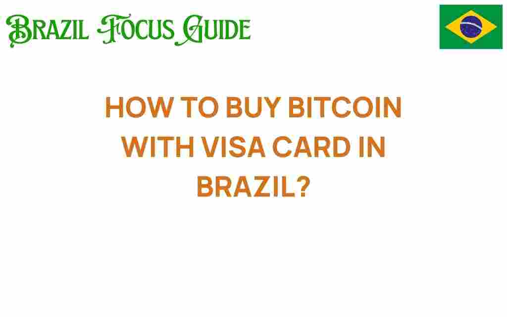 buy-bitcoin-with-visa-card-brazil