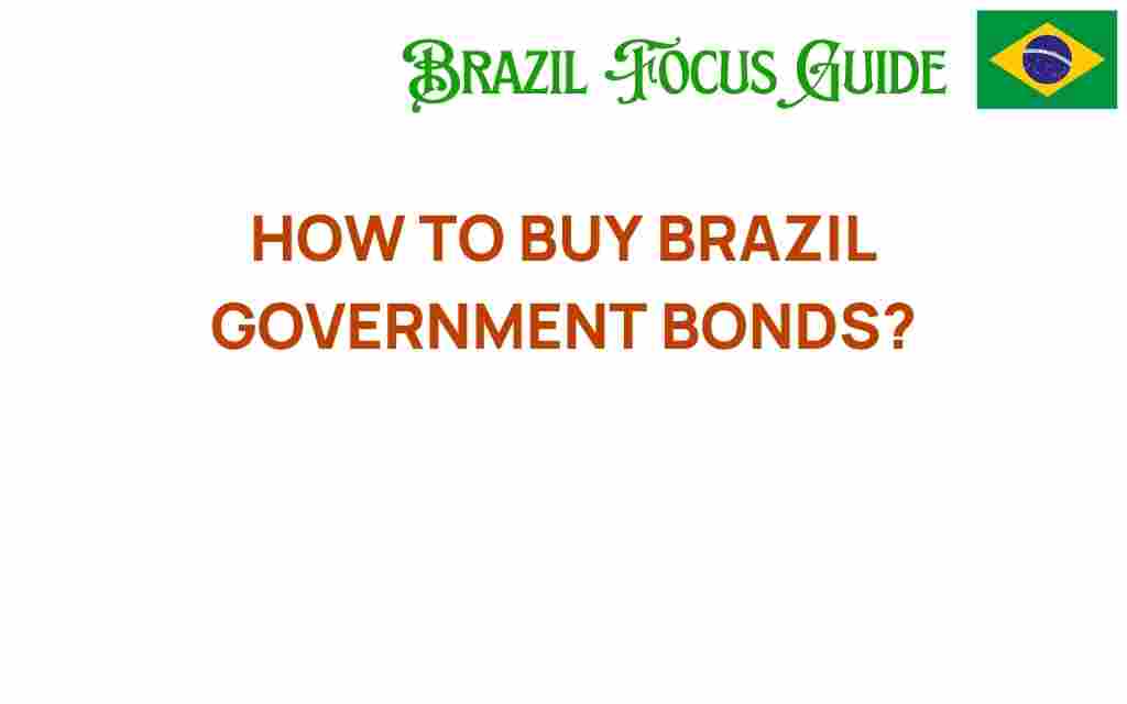 how-to-buy-brazil-government-bonds