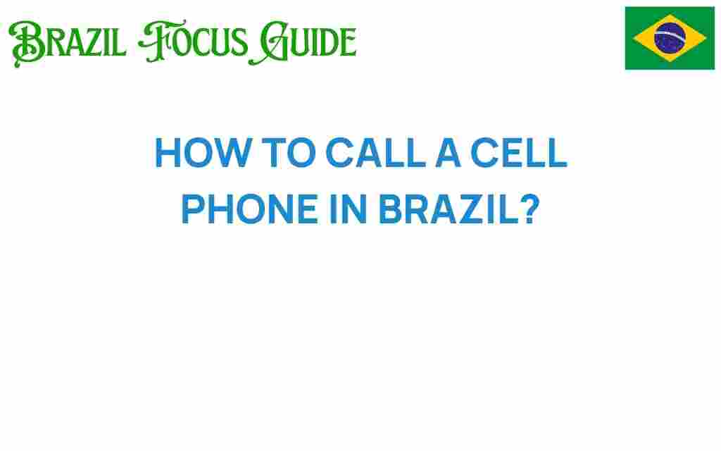 how-to-call-a-cell-phone-in-brazil