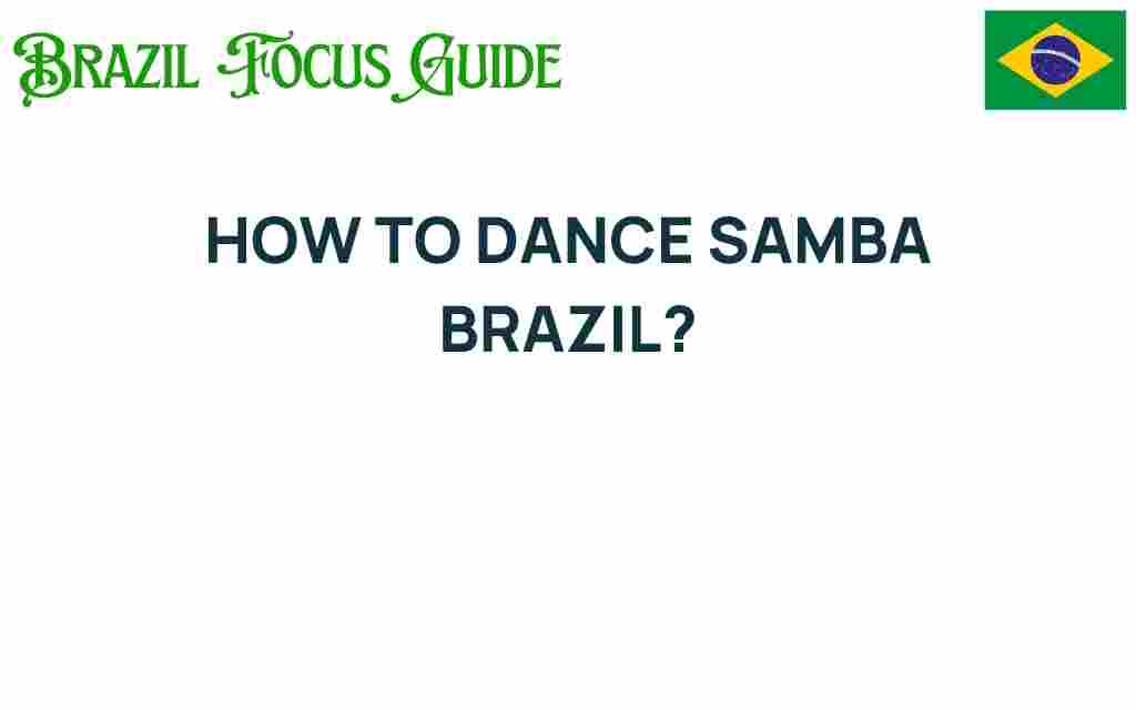 how-to-dance-samba-brazil