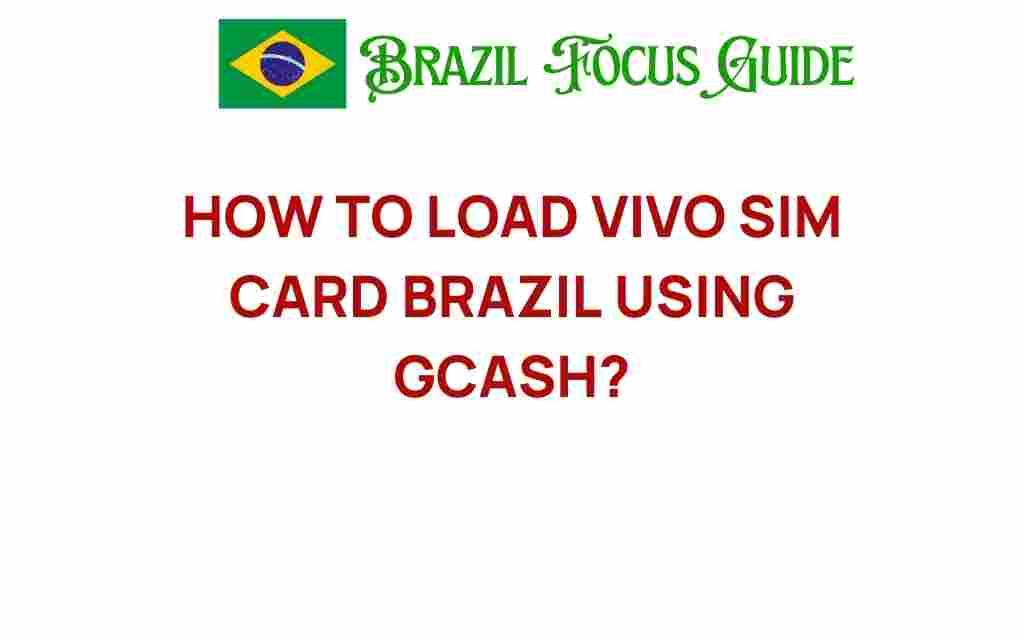 load-vivo-sim-card-brazil-gcash