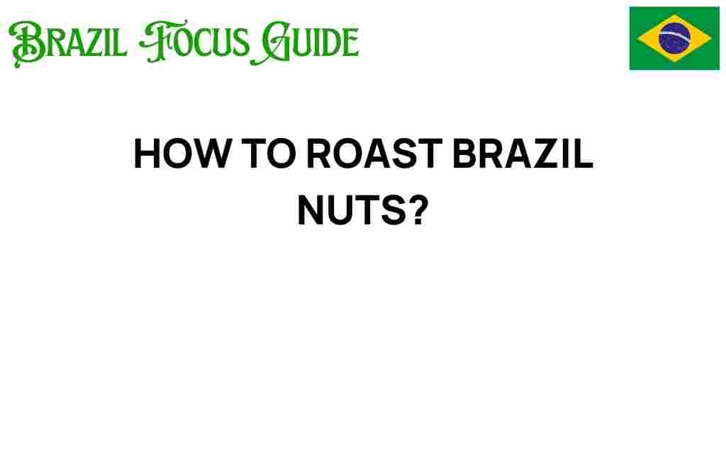 master-roasting-brazil-nuts