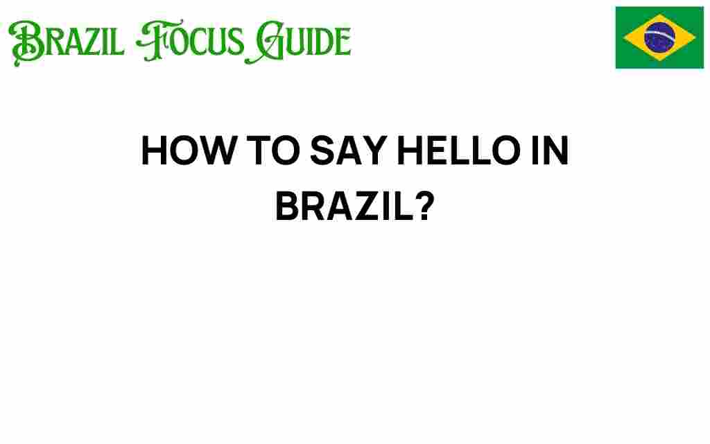 how-to-say-hello-in-brazil