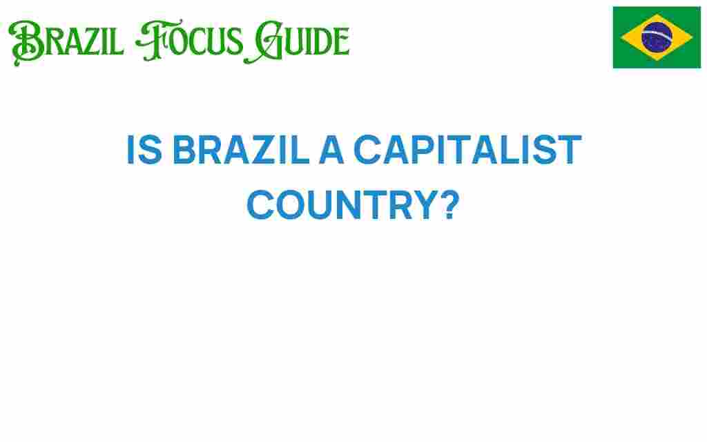 is-brazil-a-capitalist-country