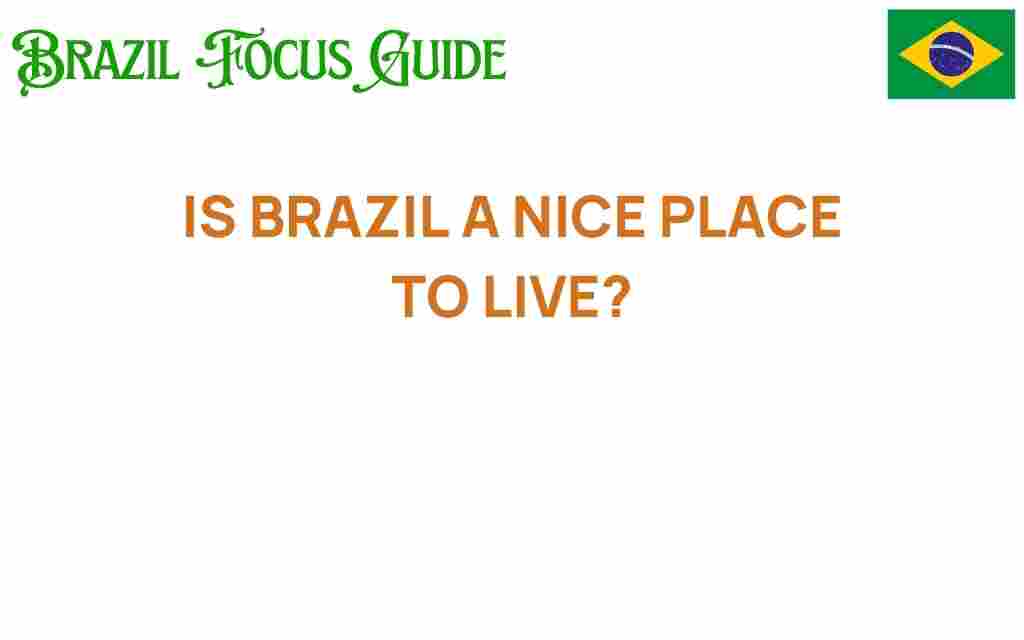 is-brazil-a-nice-place-to-live