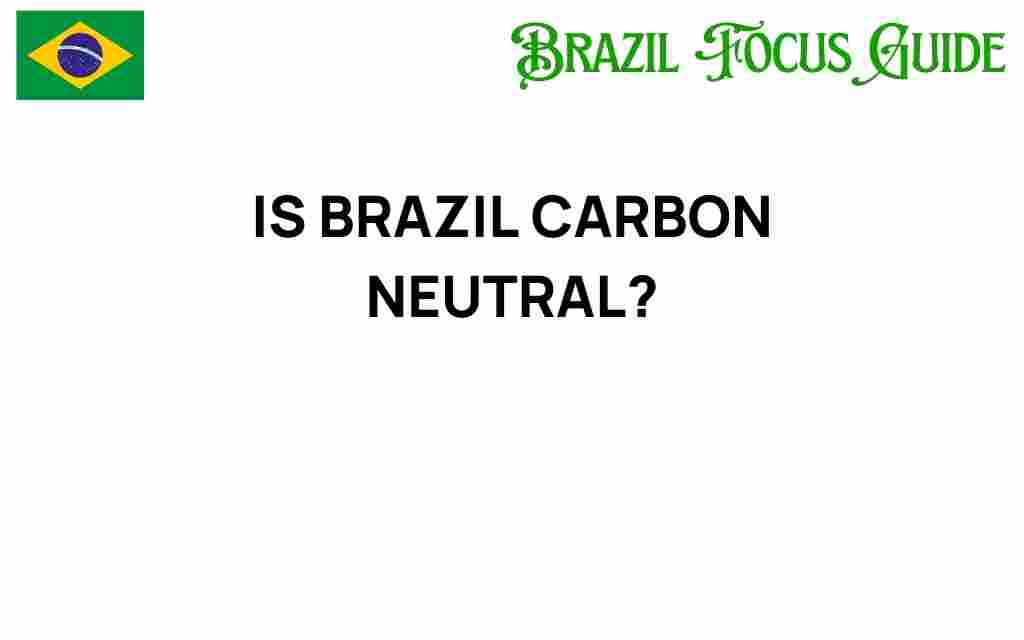 is-brazil-carbon-neutral