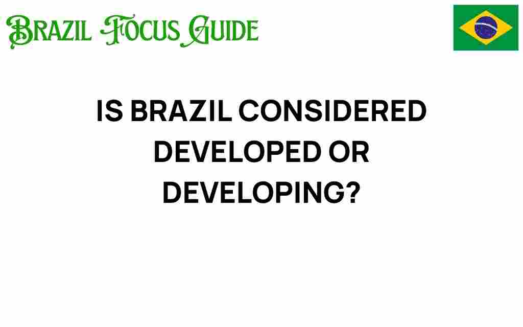 is-brazil-developed-or-developing