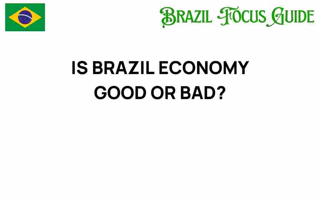 is-brazil-economy-thriving-or-struggling