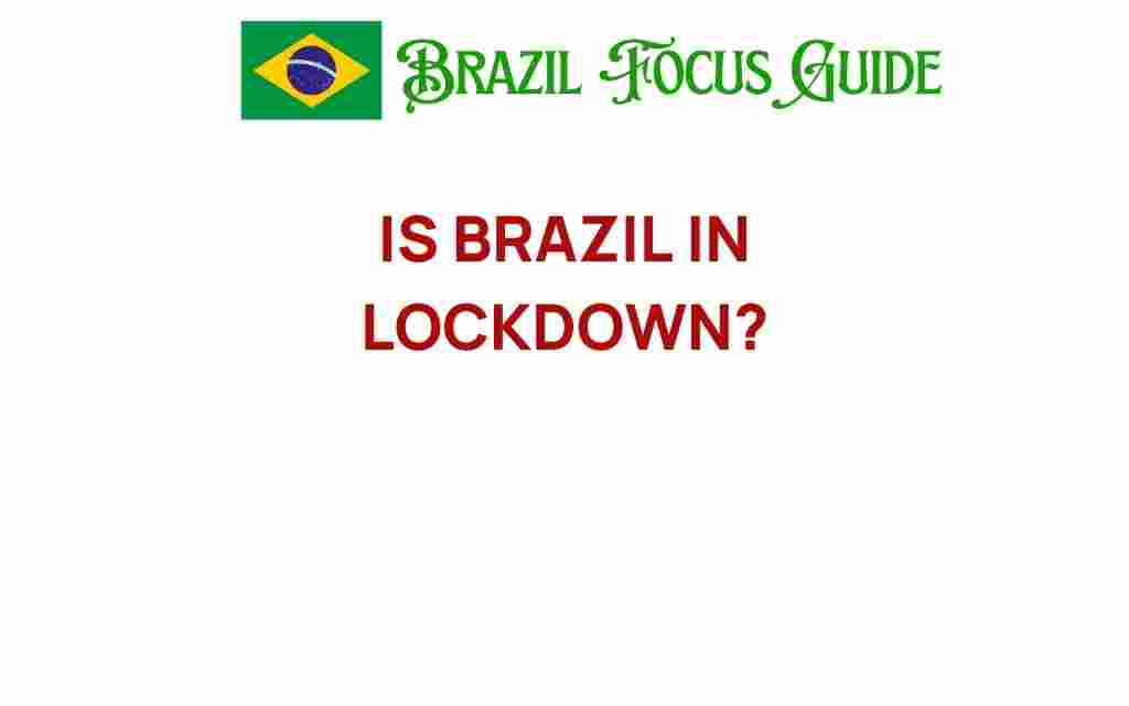 is-brazil-in-lockdown
