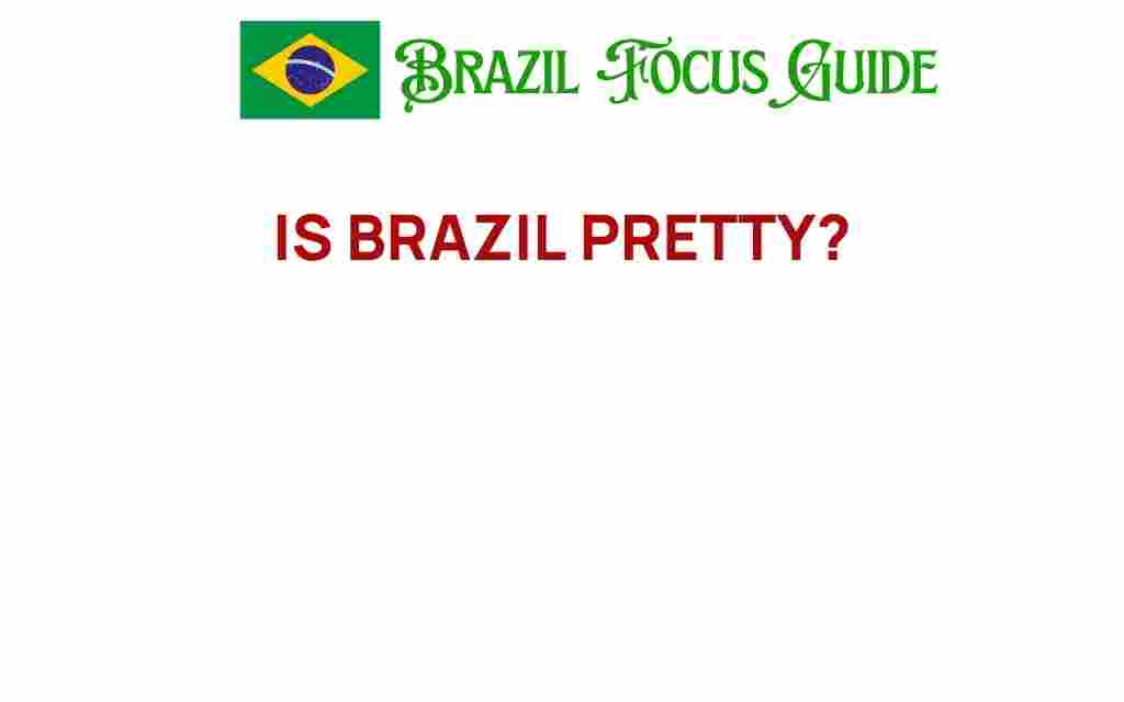 is-brazil-pretty
