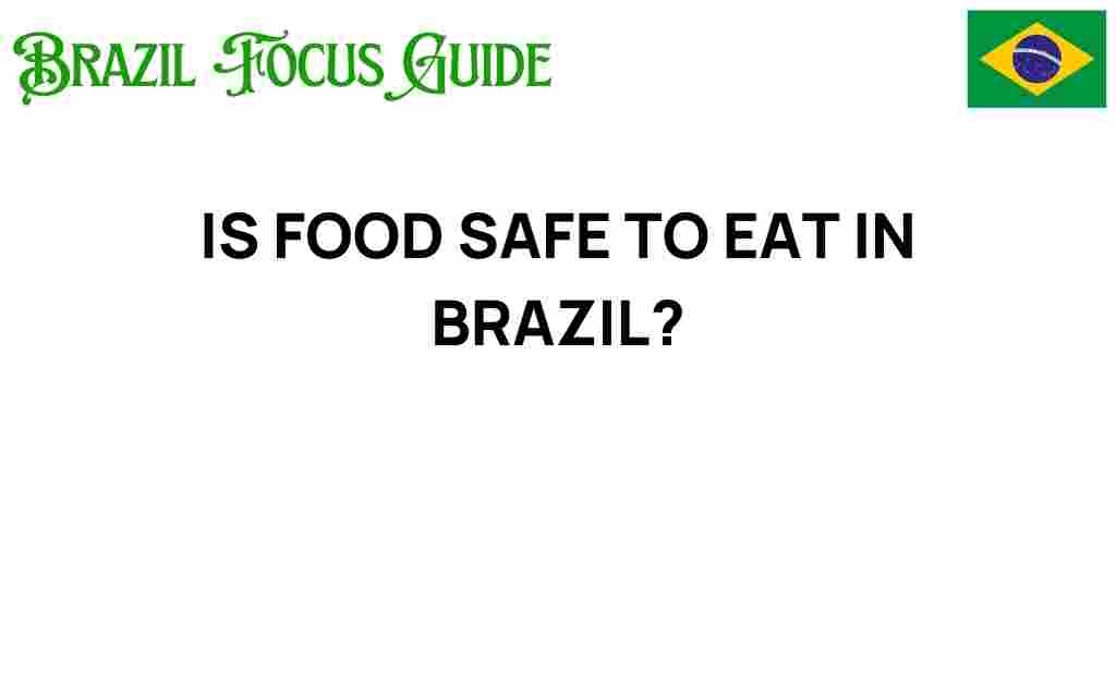 food-safe-to-eat-in-brazil