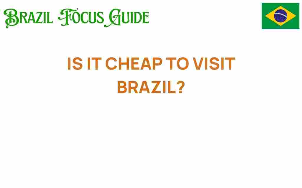 is-it-cheap-to-visit-brazil