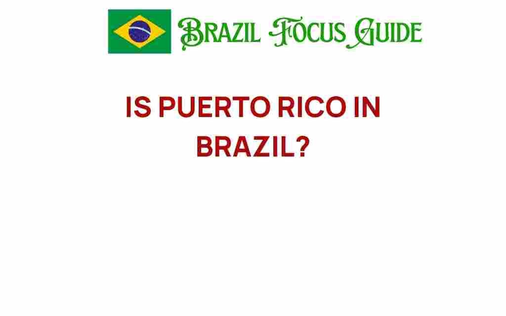 is-puerto-rico-in-brazil