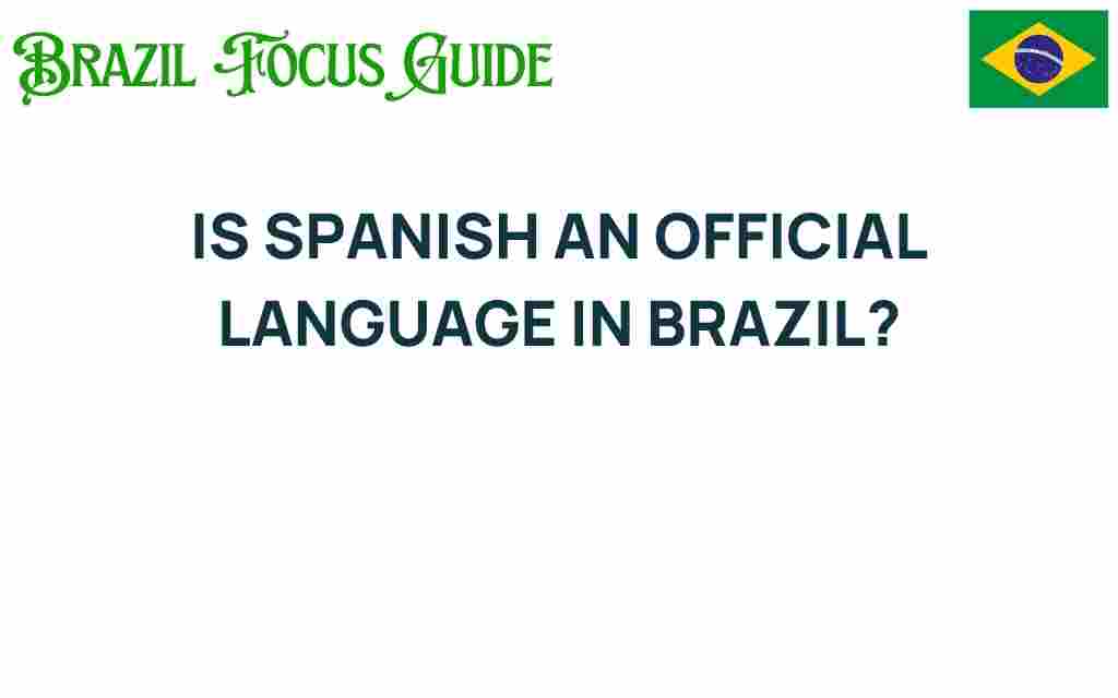 is-spanish-an-official-language-in-brazil