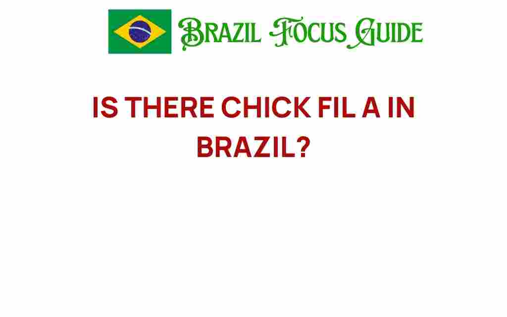 is-there-chick-fil-a-in-brazil