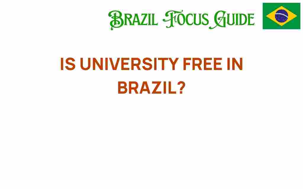 is-university-free-in-brazil