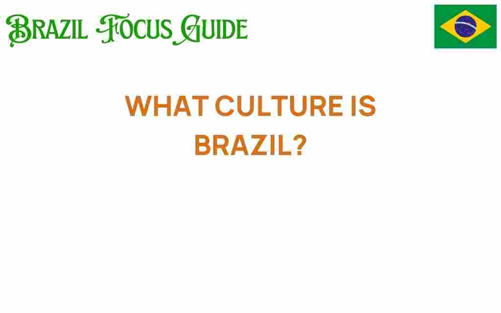 discovering-brazil-culture