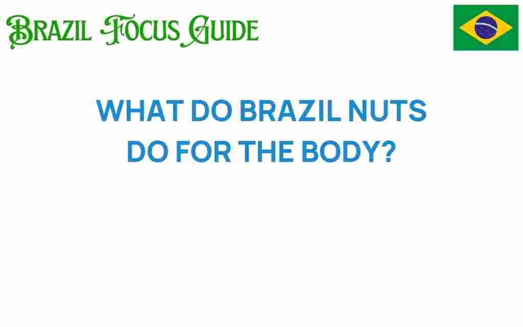 discover-brazil-nuts-benefits