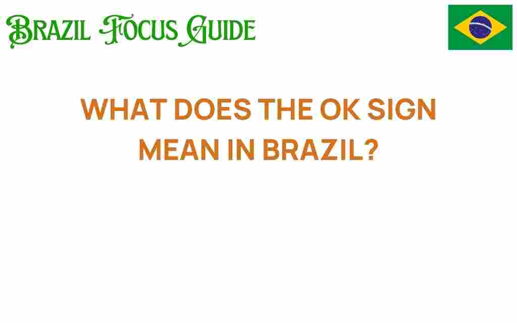 ok-sign-brazil-meaning