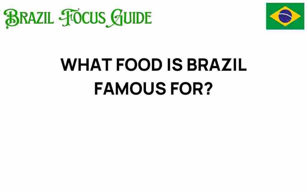foods-brazil-famous-for