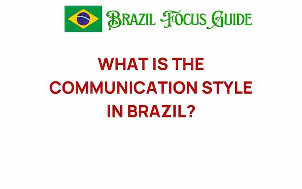 understanding-communication-style-brazil