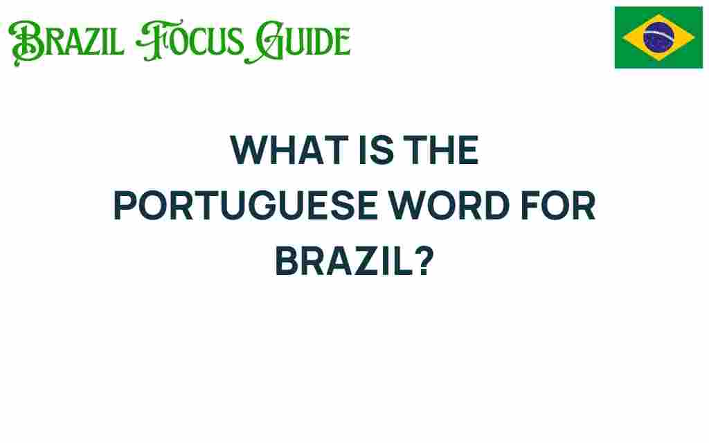 portuguese-word-for-brazil
