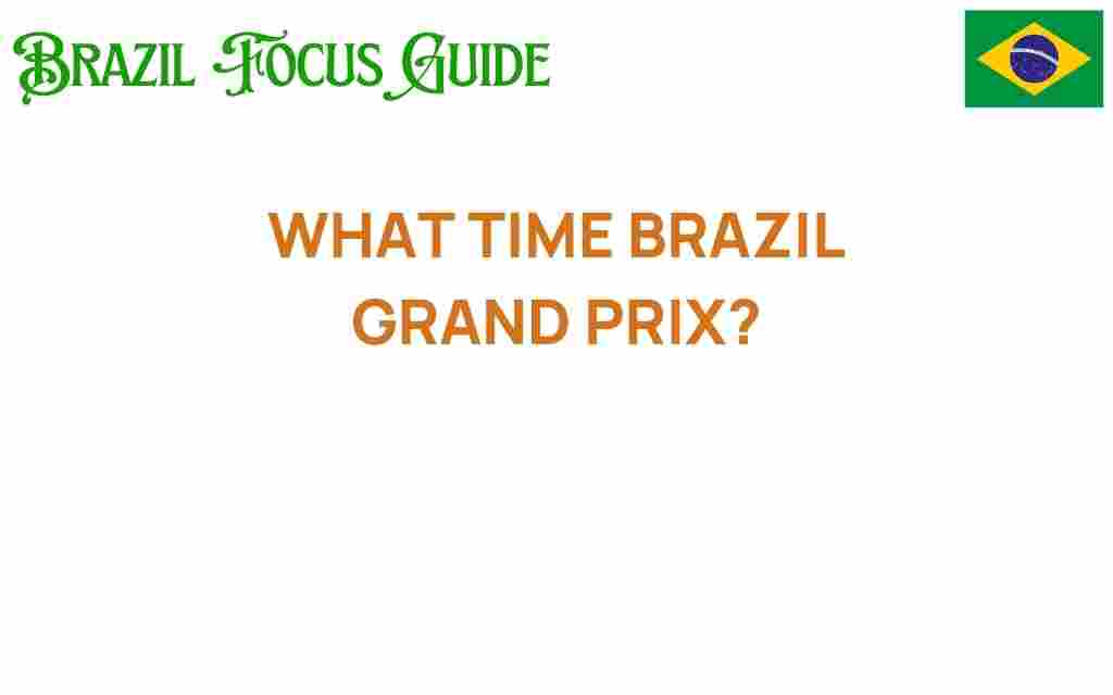 what-time-brazil-grand-prix